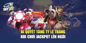 Jackpot Lên Ngôi - Chinh Phục Hành Trình Săn Thưởng Khủng 